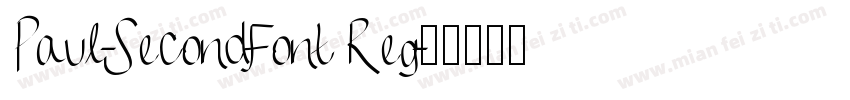 Paul-SecondFont Reg字体转换